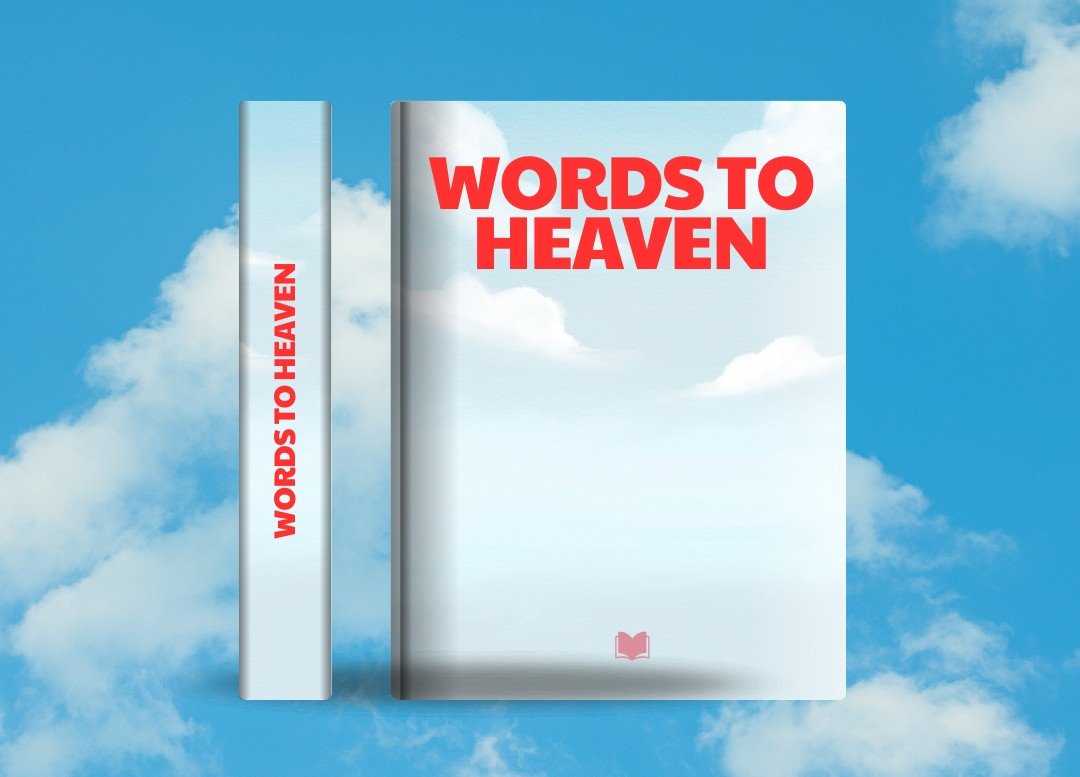 Words to Heaven